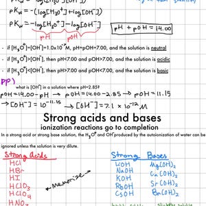 May include: A handwritten page of notes on strong acids and bases in chemistry. The page includes a table of strong acids and strong bases, as well as equations and explanations of the concepts. The page is written in black ink on a white gridded background.