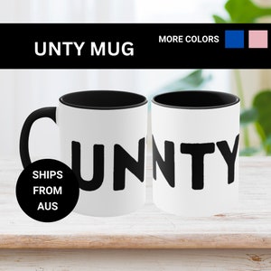 Unt Coffee Mug. Funny Unty Mug. Gift for the unty person in your life. Adult mug. Swear mug. Pink, Blue and Black.