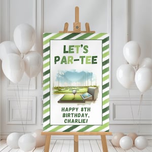 Może przedstawiać: Urodzinowy szyld z motywem golfa, z napisem "LET'S PAR-TEE" w kolorze zielonym. Szyld zawiera ilustrację pola golfowego oraz napis "HAPPY 8TH BIRTHDAY, CHARLIE!". Białe balony zdobią scenę.