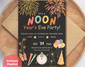 May include: A black New Year's Eve party invitation with colorful fireworks, balloons, and a party hat illustration. The invitation reads "It's a Noon Year's Eve Party!" with details for food, games, and music.