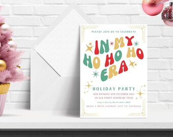 In My Ho Ho Ho Era Christmas Party Invite, Christmas Party Invitation, In My Ho Ho Ho Era Partay Invite, Digital Instant Download, Printable