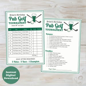 May include: Two printable sheets for a "Pub Golf Tournament" with a green and white design. The top sheet has a scorecard, and the bottom sheet lists bonuses and penalties. The text reads "Brian's Birthday Pub Golf Tournament" and "Instant Digital Download."