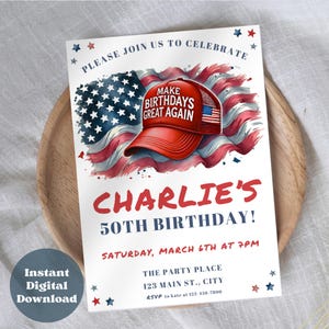 Invito di compleanno di Trump modificabile Rendiamo di nuovo grandi i compleanni Invito personalizzato divertente patriottico politico umoristico Download digitale istantaneo