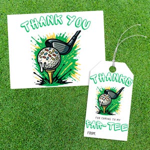 Puede incluir: Tarjeta y etiqueta blancas con gráficos temáticos de golf. La tarjeta dice "THANK YOU" en verde, con una ilustración de pelota y palo de golf. La etiqueta dice "THANKS" y "FOR COMING TO MY PAR-TEE FROM."