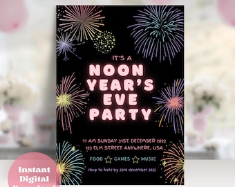 May include: Black invitation card with the text "IT'S A NOON YEAR'S EVE PARTY" in pink. The card includes the date, time, and location of the party, along with fireworks illustrations in various colors. The words "Instant Digital Download" are also visible.