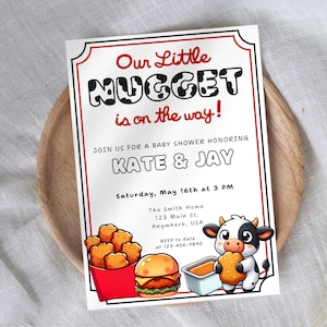 May include: Baby shower invitation with a red and black border. The text reads "Our Little Nugget is on the way!" with the names Kate & Jay. Includes illustrations of chicken nuggets, a burger, and a cow holding a nugget.