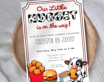 May include: Baby shower invitation with a red and black border. The text reads "Our Little Nugget is on the way!" with the names Kate & Jay. Includes illustrations of chicken nuggets, a burger, and a cow holding a nugget.