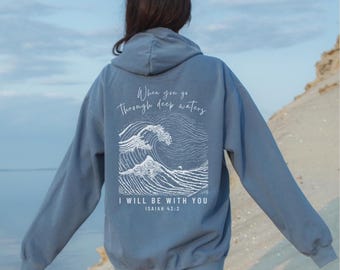 Sudadera con capucha de aguas profundas Sudadera con capucha playera Sudadera con capucha de playa oceánica Sudadera con capucha náutica Armadura de Dios Quédate quieto y conoce Estilo inspirado en el océano Arte de Isaías 43:2