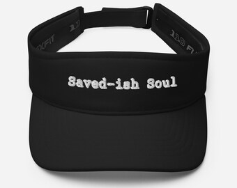 Saved-ish Soul Visor, Faith-Based Hat, Christian Apparel, Religious Wear, Inspirational Headwear, Christian Gift