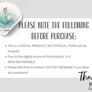 May include: A sticker with an illustration of an open book with a paint palette and paintbrushes. The sticker is partially peeled back to reveal text that reads "PLEASE NOTE THE FOLLOWING BEFORE PURCHASE: This is a DIGITAL PRODUCT; NO PHYSICAL ITEMS will be shipped. Due to the digital nature of this product, it is NON-REFUNDABLE. Please feel free to contact VIA ETSY MESSAGE if you have any questions! Thank you!"
