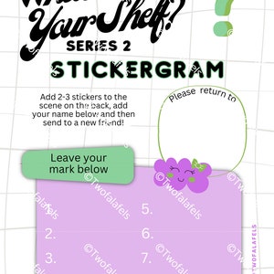 May include: A stickergram game with a purple background and a green question mark. The game instructions are to add 2-3 stickers to the back, add your name below, and then send to a new friend. The game also includes a space to leave your mark below with 8 numbered spaces.