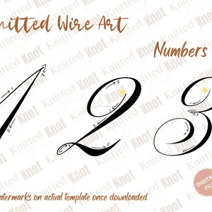 May include: Black cursive numbers 1, 2, and 3 with directional arrows and star accents, labeled "Knitted Wire Art Numbers." The image includes the text "DIGITAL FILE" and "no watermarks on actual template once downloaded."