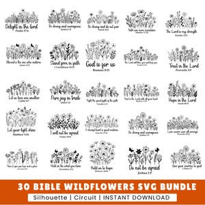 May include: A set of 30 black and white wildflower designs with Bible verses. Each design includes floral illustrations and inspirational quotes. The bottom of the image reads "30 BIBLE WILDFLOWERS SVG BUNDLE".