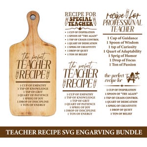 May include: A wooden cutting board with a handle, engraved with the text "the perfect TEACHER RECIPE" and a list of ingredients. Additional text includes "Recipe for Special Teacher" and "Recipe for Professional Teacher".