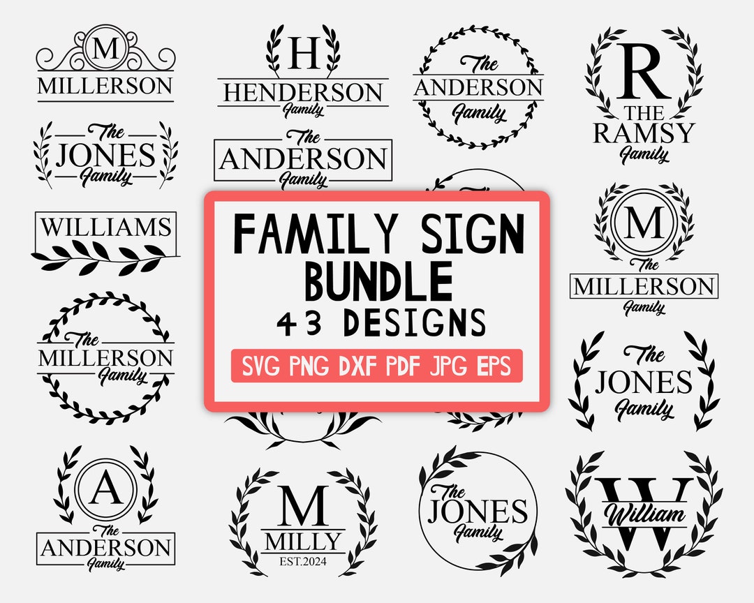 Family Name Monogram SVG Bundle 43 Designs, Family Sign Svg, Family ...