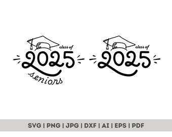 2025 Graduation SVG: Senior Class Logos (Digital Files)