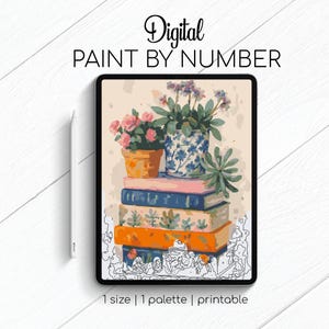 May include: Digital paint by number art displayed on a tablet. The image features a stack of books with potted plants on top. The text "Digital Paint by Number" is at the top. The bottom of the image has the text "1 size | 1 palette | printable."