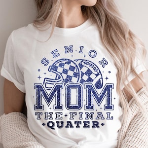Senior Football Mom 2026 Svg, The Final Quarter, Football Mom Svg, Senior Football Mom Svg, Class of 2026 Svg, Senior Football Mom Shirt