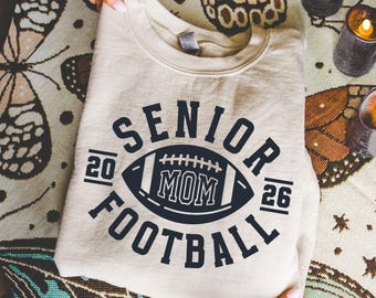 Senior Football Mom 2026 Svg, Football Mom Shirt Png, Football Svg Designs, Football Mom Png, Varsity Football Cut File