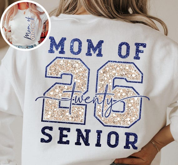 Mom of Senior Class of 2026 SVG png glitter png Senior 2026 PNG Senior Class of 2026 Svg Graduation 2026 Svg, Graduation Cut file for Cricut