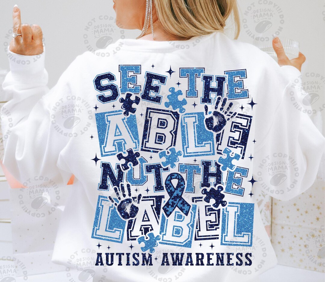 Autism Awareness SVG PNG, See the Able Not Label Cut File (digital ...