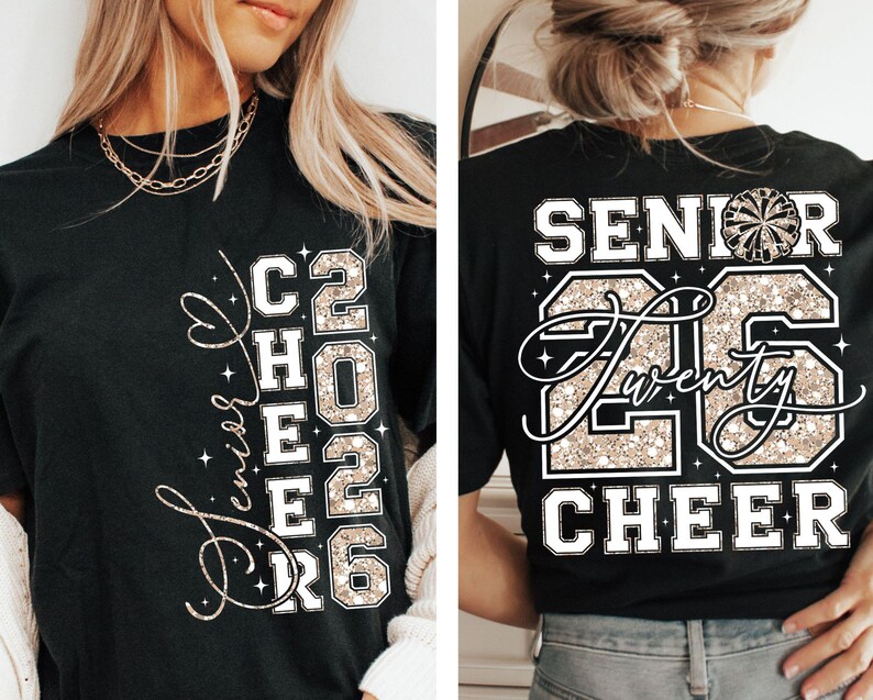 May include: Black t-shirt with gold glitter text. The front reads "Senior Cheer 2026" with a heart design. The back of the shirt says "Senior 26 Twenty Cheer" with a cheerleader graphic. A stylish shirt for cheerleaders.