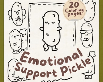 Emotional Support Pickles Coloring Pages - A Fun Self Care Activity for Adults and Mental Health Awareness - Perfect for Pickle Lovers