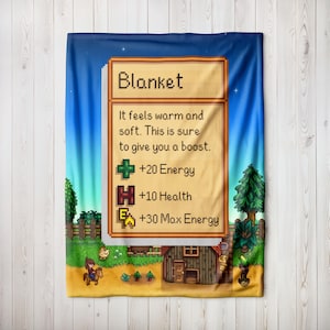 May include: A pixelated blanket with a blue background and green trees. The blanket has a text box that says "Blanket" and lists the following benefits: +20 Energy, +10 Health, +30 Max Energy.