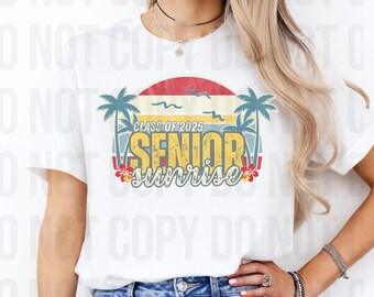 Senior 2025 Digital PNG for Sublimation Designs Beach Theme "Senior Sunrise"