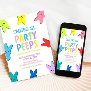 May include: A colorful invitation for a "Calling All Party Peeps" event. The invitation features a white background with colorful marshmallow peeps and the text "Calling All Party Peeps" in rainbow colors. The invitation includes the date, time, and location of the event.