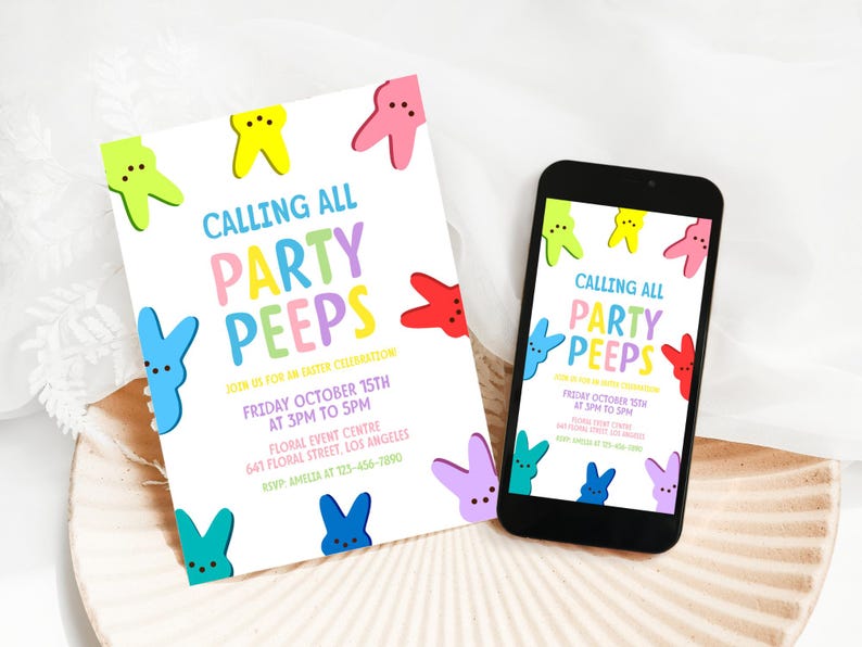 May include: A colorful invitation for a "Calling All Party Peeps" event. The invitation features a white background with colorful marshmallow peeps and the text "Calling All Party Peeps" in rainbow colors. The invitation includes the date, time, and location of the event.