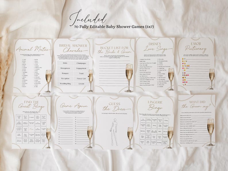 May include: A set of printable baby shower games featuring a champagne glass and pearl design. The games include "Animal Mates", "Bridal Shower Charades", "Bucket List for the Bride & Groom", "Disney Love Songs", "Emoji Pictionary", "Find the Guest Bingo", "Game Apron", "Guess the Dress", "Lingerie Bingo", and "What Did the Groom Say?"