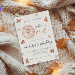 May include: A fall-themed invitation card with a pumpkin illustration and the text "Our Little Pumkin is turning one." The card includes details for Kimberly's first birthday, with a date, time, and location. The design features autumn leaves and a soft color palette.