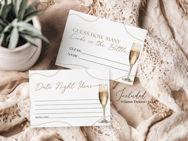 May include: Two white cards with gold accents and a champagne glass illustration. The top card says "Guess How Many Corks in the Bottle" with lines for a guess and name. The bottom card says "Date Night Ideas" with lines for writing. The text "Included 9 Game Tickets: 5x3.5" is at the bottom right corner.
