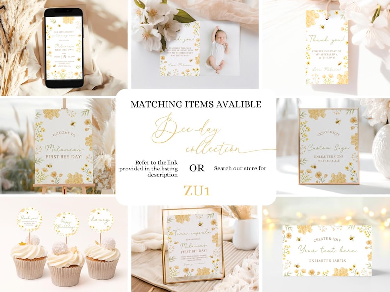 May include: A set of printable party decorations with a bee theme. The decorations include a welcome sign, cupcake toppers, favor tags, and a sign that says "Create & Edit Custom Signs". The decorations are in yellow, white, and gold.