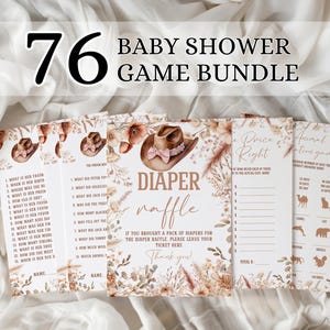 May include: Baby shower game bundle with a rustic theme. The bundle includes games like "Diaper Raffle" and "Price is Right". The design features a cowboy hat and floral elements, with the number "76" prominently displayed.