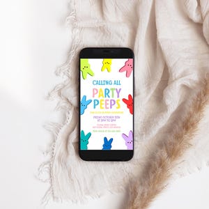 May include: A smartphone displaying a party invitation with the text "Calling all Party Peeps" and colorful cartoon Peeps candy. The invitation is for Friday, October 20th from 3 PM to 5 PM.