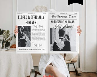 May include: A black and white newspaper-style announcement titled The Elopement Times featuring the text Eloped & Officially Forever, No Pressure. No Plans. Just Forever, and two black and white photographs of a couple in wedding attire.
