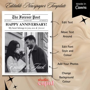 May include: A black and white newspaper-style anniversary template. The headline reads "HAPPY ANNIVERSARY!" with the text "My heart belongs to you, now & forever." A photo of a couple is featured. The template includes editing options.