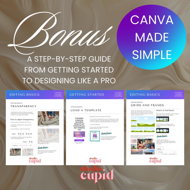 May include: A digital guide with the title "Bonus" and the text "A step-by-step guide from getting started to designing like a pro." The guide includes sections on editing basics, getting started, and grids and frames. A circular graphic reads "Canva Made Simple."