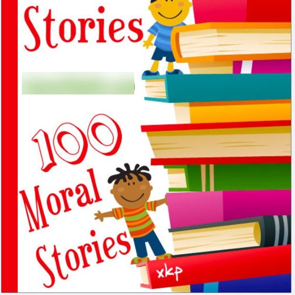 170+ Moral Stories for Kids | Islamic Moral Lessons | Digital Book of Inspirational Stories | Islamic Education for Children