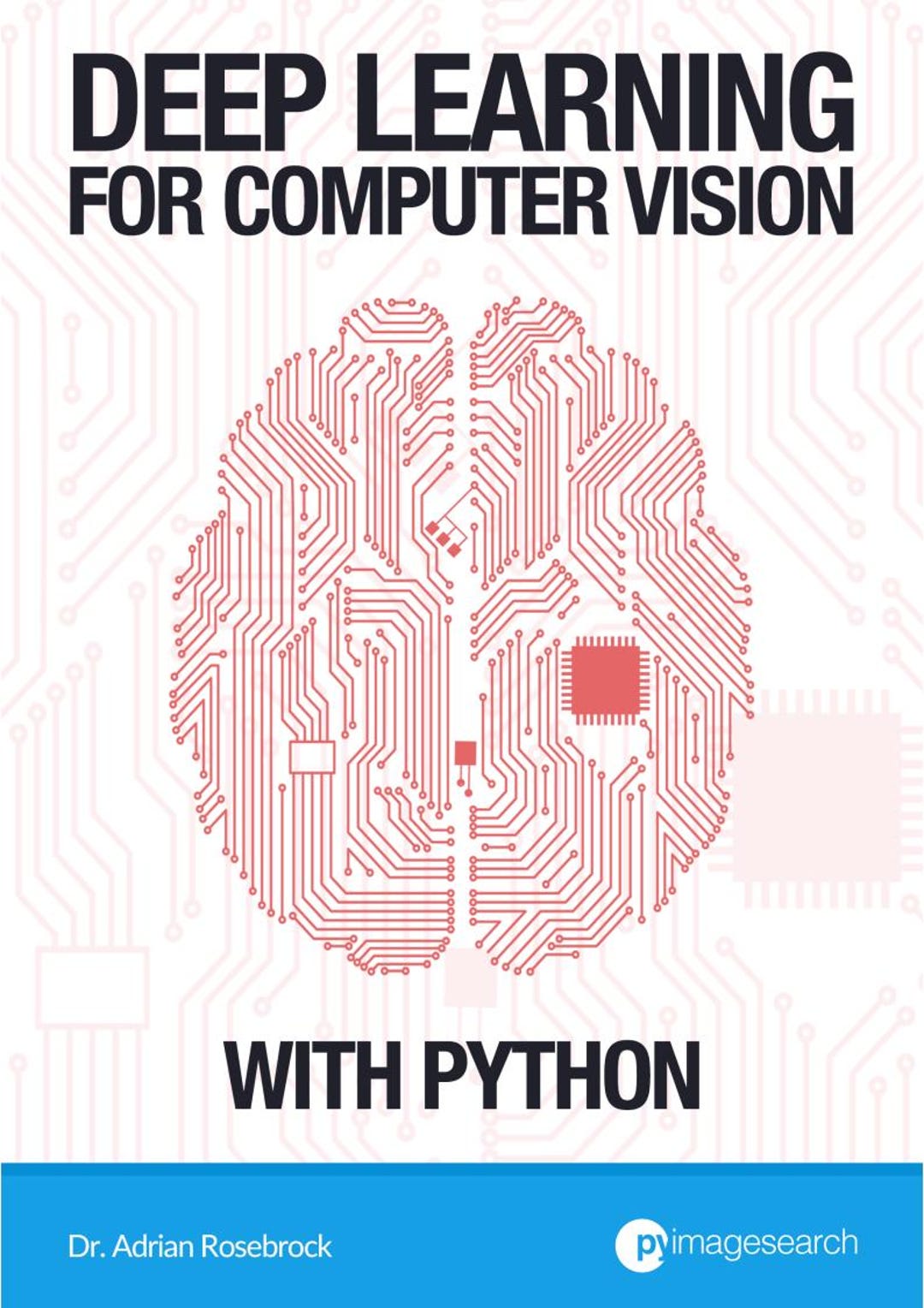 Deep Learning for Computer Vision With Python – Practitioner Bundle (1. ...