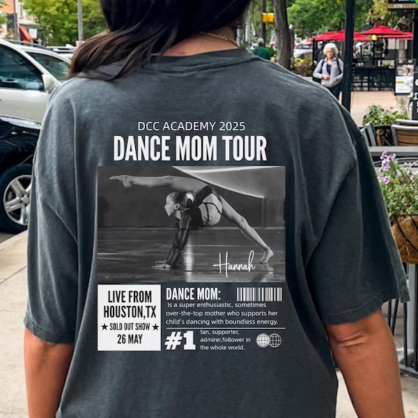 Dance mom Tour Shirt, Custom Dance Mom Photo Tshirt, Custom Shirt With Photo, Team Custom Photo Shirt, Photo Tshirt, Team mom, Dance Mom