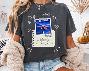 Benutzerdefinierte Lieblings Tanz Mama Foto Tshirt, Tanz Mama Shirt, Individuelles Shirt mit Foto, Team Benutzerdefiniertes Foto Shirt, T-Shirt Foto, Team Mama, Tanz