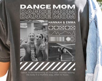 Benutzerdefinierte Tanz Mama Foto Tshirt, Tanz Mama Shirt, Benutzerdefiniertes Shirt mit Foto, Team Benutzerdefiniertes Foto Shirt, T-Shirt Foto, Team Mama, Tanz Mama Foto