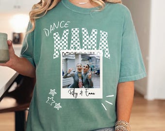 Camiseta personalizada con foto de mamá bailarina favorita, camiseta de mamá bailarina, camiseta con foto de mamá bailarina, camiseta con foto personalizada del equipo, foto de camiseta, mamá del equipo, baile