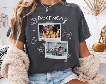 Benutzerdefinierte Lieblings Tanz Mama Foto Tshirt, Tanz Mama Shirt, Individuelles Shirt mit Foto, Team Benutzerdefiniertes Foto Shirt, T-Shirt Foto, Team Mama, Tanz
