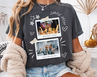 Benutzerdefinierte Lieblings Tanz Mama Foto Tshirt, Tanz Mama Shirt, Individuelles Shirt mit Foto, Team Benutzerdefiniertes Foto Shirt, T-Shirt Foto, Team Mama, Tanz