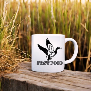 11oz Ceramic Fast Food Duck Hunting Mug, Waterfowl Mug Hunting Gifts, Gift For Hunter, Gift for Duck Hunter Hunting Gift for Him Hunting Cup