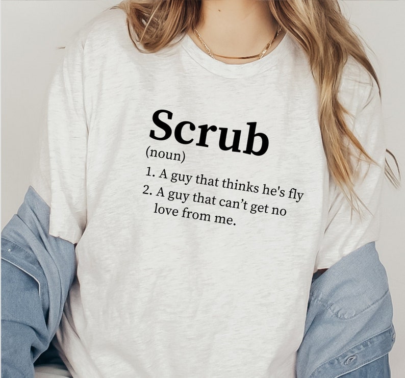 TLC No Scrubs Definition Funny 90s Song Graphic Tshirt, I Don't Want